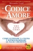 Il Codice dell'Amore  Alexander Loyd   Macro Edizioni