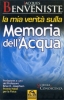 La mia verità sulla Memoria dell'Acqua (Vecchia edizione)  Jacques Benveniste   Macro Edizioni