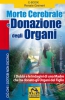 Morte Cerebrale e Donazione degli Organi (ebook)  Renate Greinert   Macro Edizioni