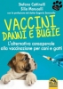 Vaccini. Danni e Bugie (Copertina rovinata)  Stefano Cattinelli Silia Marucelli  Macro Edizioni