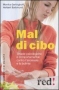 Mal di cibo  Monika Gerlinghoff Herbert Backmund  Red Edizioni