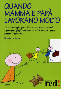 Smettila di programmare tuo figlio. Come tutto quello che fai e comunichi  condiziona il destino di tuo figlio. Nuova ediz. di Roberta Cavallo -  9788833800127 in Educazione dei figli